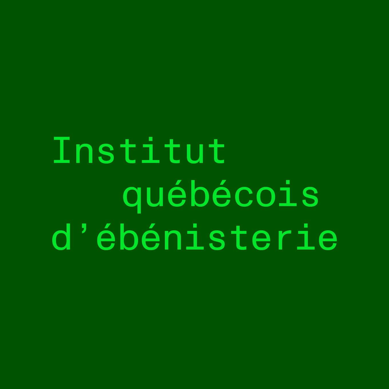 Institut québécois d'ébénisterie (IQÉ)